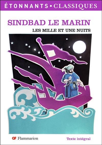 Les mille et une nuits. Sindbad le marin