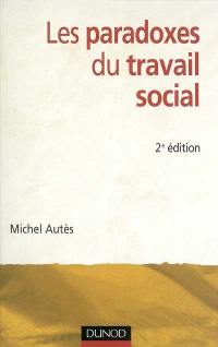 Les paradoxes du travail social