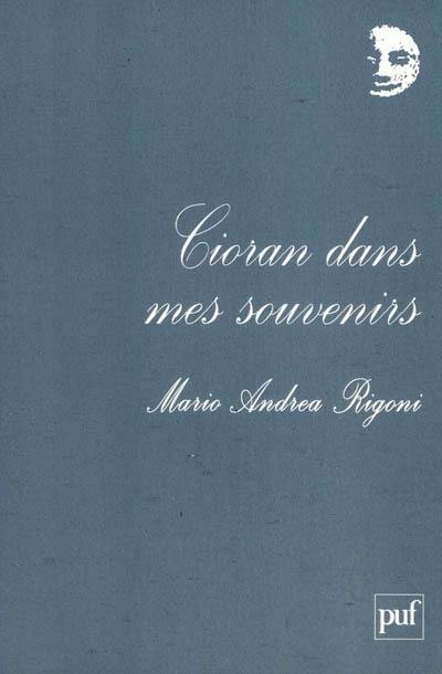 Cioran dans mes souvenirs