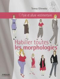 Habiller toutes les morphologies : style et allure vestimentaire