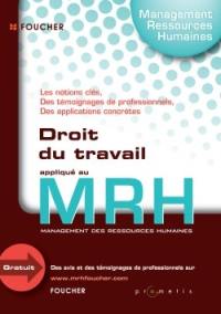 Le droit du travail appliqué au MRH management des ressources humaines