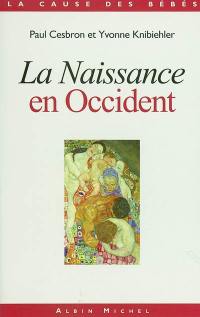 La naissance en Occident