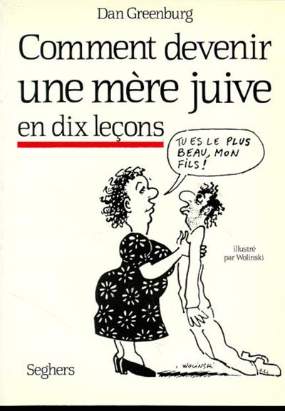 Comment devenir une mère juive en dix leçons