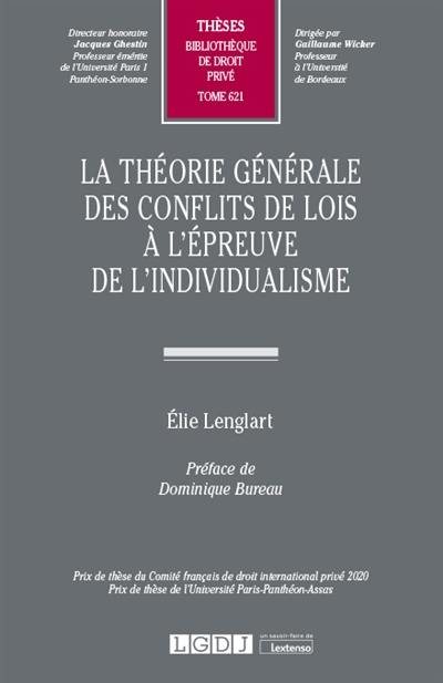 La théorie générale des conflits de lois à l'épreuve de l'individualisme