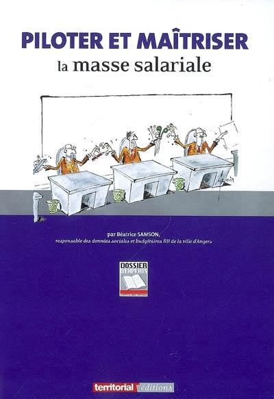 Piloter et maîtriser la masse salariale : d'un budget primitif détaillé vers une réalisation maîtrisée