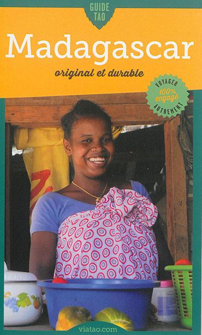 Guide tao Madagascar : original et durable