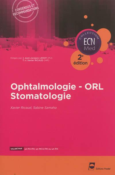 Ophtalmologie, ORL, stomatologie