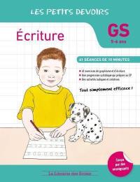 Ecriture GS, 5-6 ans : 61 séances de 10 minutes