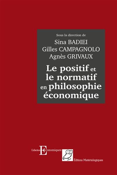 Le positif et le normatif en philosophie économique