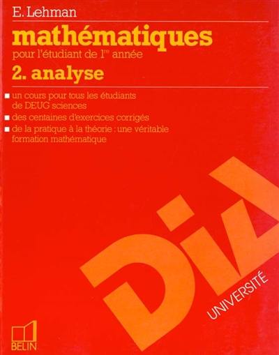 Mathématiques : pour l'étudiant de 1re année. Vol. 2. Analyse