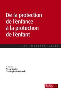 De la protection de l'enfance à la protection de l'enfant