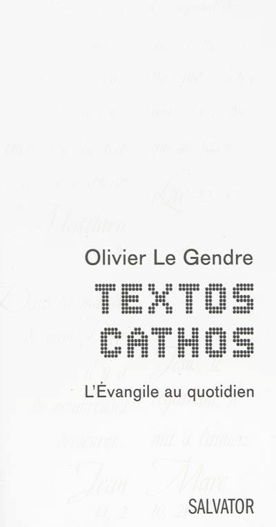 Textos cathos : l'Evangile au quotidien