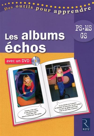 Les albums échos : PS, MS, GS