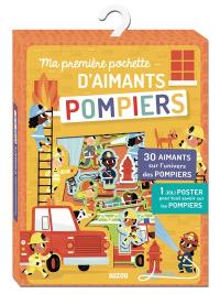 Pompiers : ma première pochette d'aimants : 30 aimants sur l'univers des pompiers, 1 joli poster pour tout savoir sur les pompiers