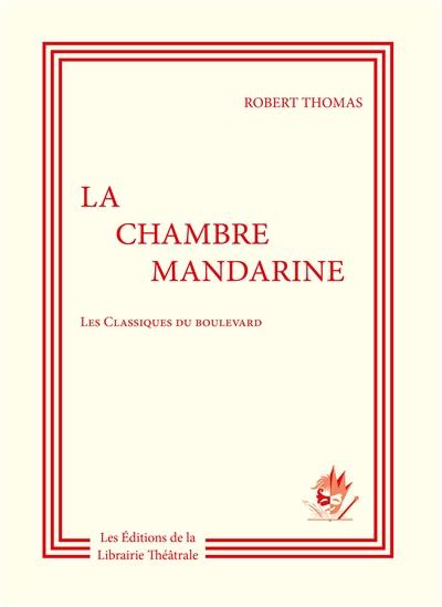 La chambre mandarine