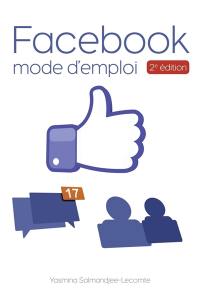 Facebook : mode d'emploi