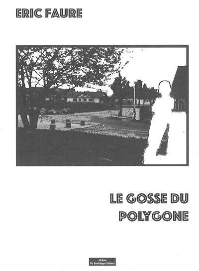 Le gosse du Polygone