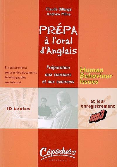 Human behaviour issues : prépa à l'oral d'anglais : préparation aux concours et examens