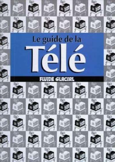 Le guide de la télé