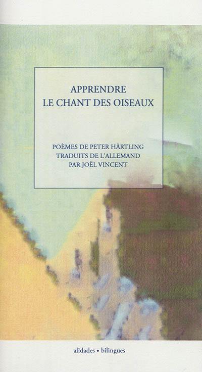 Apprendre le chant des oiseaux. Den Gesang lernen