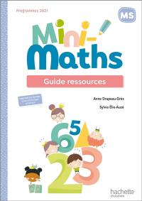 Mini-maths MS : guide ressources : programmes 2021