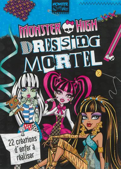 Dressing mortel Monster High : 22 créations d'enfer à réaliser