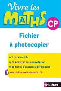 Vivre les maths CP : fichier à photocopier