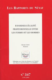 Favoriser l'égalité professionnelle entre les hommes et les femmes