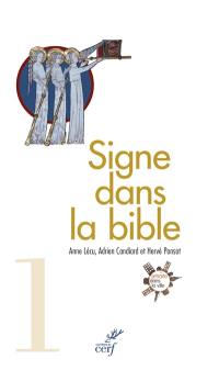 Signe dans la Bible. Vol. 1. Le guide de lecture de retraite dans la ville