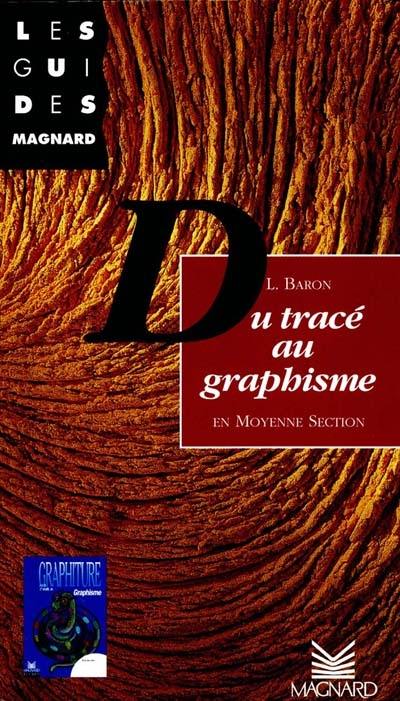 Du tracé au graphisme : en moyenne section