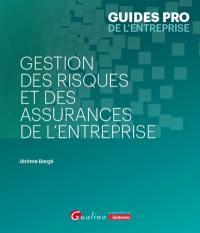 Gestion des risques et des assurances de l'entreprise