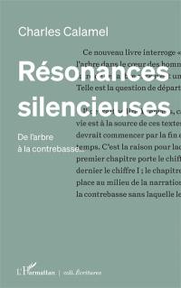 Résonances silencieuses : de l'arbre à la contrebasse...