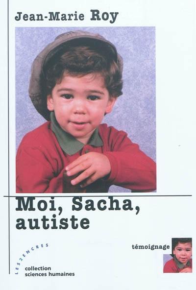 Moi, Sacha, autiste