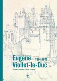 Eugène Viollet-le-Duc (1814-1879)