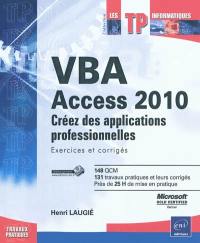 VBA Access 2010 : créez des applications professionnelles : exercices et corrigés