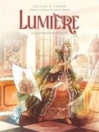 Lumière. Vol. 1. Le voyage de Svetlana