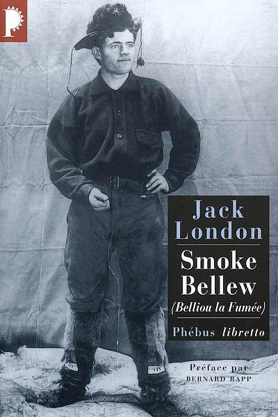 Smoke Bellew. Belliou la fumée