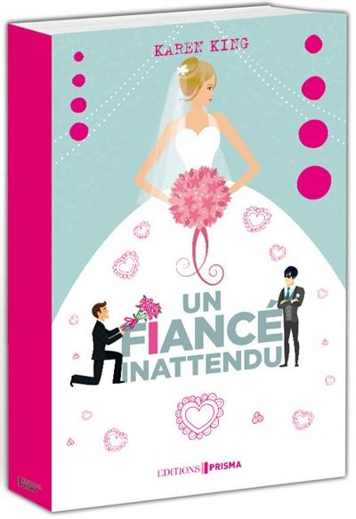 Un fiancé inattendu