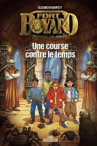 Fort Boyard. Vol. 3. Une course contre le temps