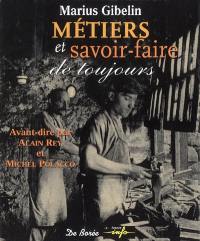 Métiers et savoir-faire de toujours