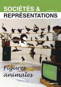 Sociétés & représentations, n° 27. Figures animales