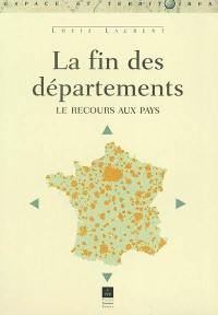 La fin des départements : le recours aux pays