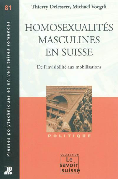 Homosexualités masculines en Suisse : de l'invisibilité aux mobilisations