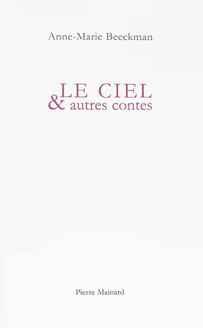 Le ciel : et autres contes