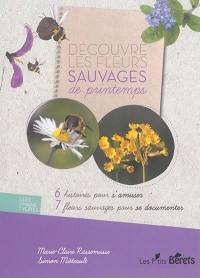 Découvre les fleurs sauvages de printemps