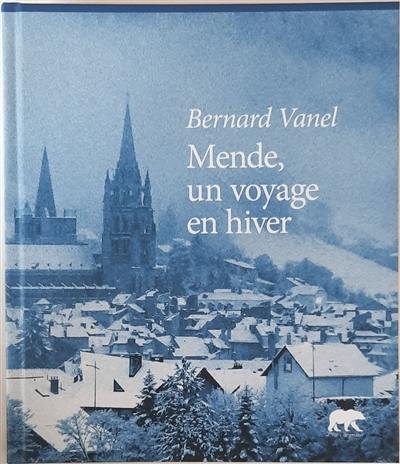 Mende, un voyage en hiver