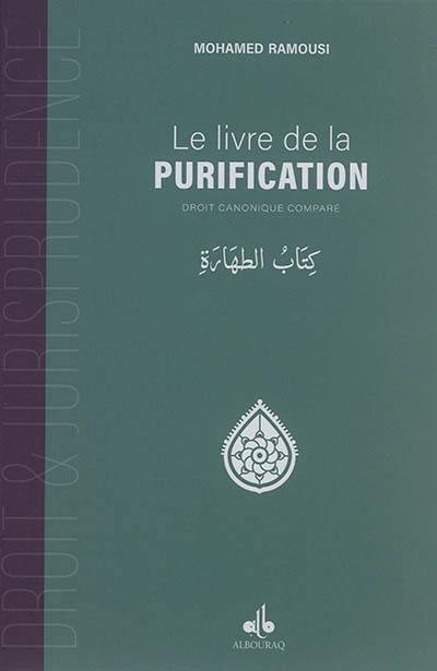 Le livre de la purification : droit canonique comparé