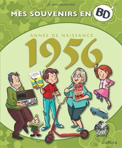 Mes souvenirs en BD. Vol. 17. Année de naissance : 1956