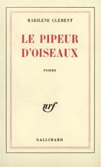 Le Pipeur d'oiseaux