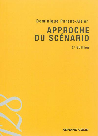 Approche du scénario